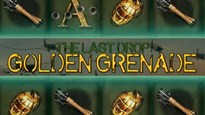 the last drop golden grenade